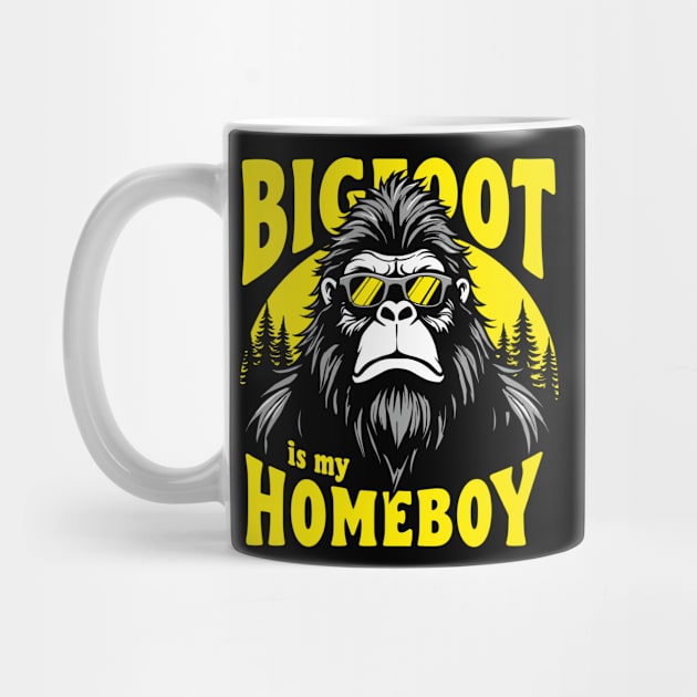 Bigfoot Is My Homeboy Sasquatch Believer by Anticorporati